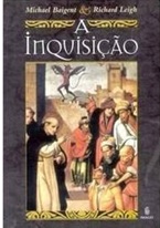 A Inquisição - Michael Baigent