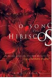 O Sono Hibiscos - Lygia Barbiére Amaral