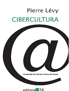 Cibercultura - Pierre Lévy - Comunicação