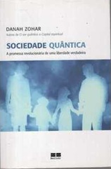 Sociedade Quântica - Danah Zohar