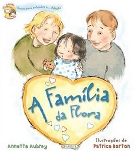 Versos para Entender... Adocao. a Familia da Flora - Annette Aubrey
