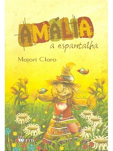 Amália: a Espantalha - Majori Claro