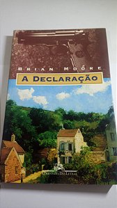 A declaração - Brian Moore