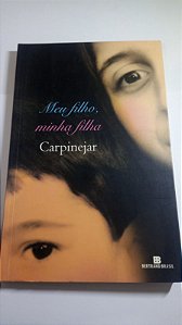 Meu filho, minha filha - Carpinejar