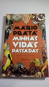 Minhas vidas passadas - Mario Prata