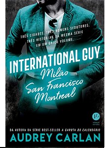 International Guy: Milão, San Francisco, Montreal - Audrey Carlan