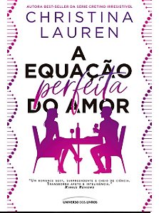 A equação perfeita do amor - Christina Lauren