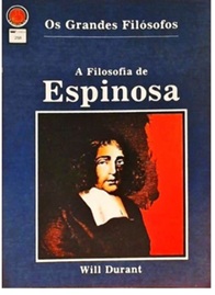 A Filosofia de Espinosa - Will Durant