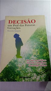 Decisão em prol das futuras gerações - Masanobu Taniguchi