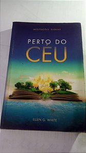 Perto do ceu - Ellen G. White