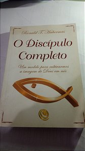 O discipulo completo - Ronald T. Habermas