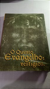 O quinto evangelho: vestigios - Alex Mene