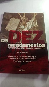 Os dez mandamentos - Tiago Cordeiro