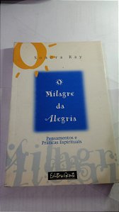 O milagre da alegria - Sondra ray