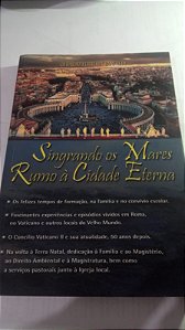 Singrando os mares rumo a cidade eterna - Geraldo Ferreira Lanfredi