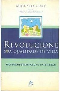 Revolucione sua qualidade de vida - Augusto Cury