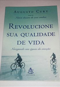 Revolucione sua qualidade de vida - Augusto Cury