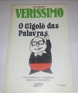 O gigolô das palavras - Luis Fernando Verissimo