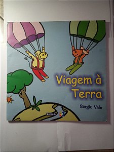 Viagem a terra - Sergio Vale