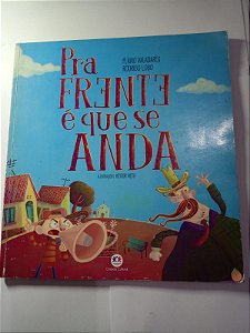 Pra frente e que se anda - Flavio Valadares e Rodrigo Lobos