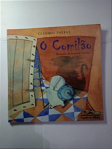 O comilão - Claudi Thebas