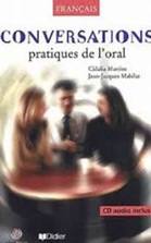 CONVERSATIONS - pratiques de l`oral - Cidalia Martins (Em francês)