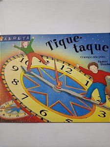 Tique Taque o tempo não para - James Dunbar