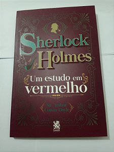 Sherlock Holmes um estudo em vermelho - Sir Arthur Conan Doyle