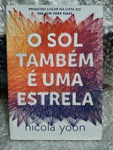 O Sol Também é Uma Estrela - Nicola Yoon
