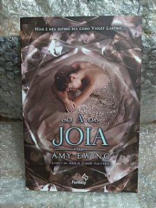 A Joia - Amy Ewing