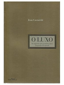 O Luxo - Jean Castarède