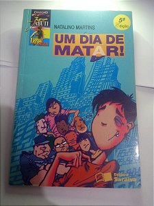 Um dia de matar - Natalino Martins