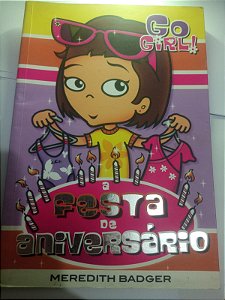 A festa de aniversario - Meredith Badger