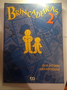 Brincadeiras 2 - Celia Catunda, Kiko Mistrorigo