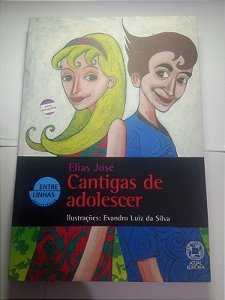 Cantigas de adolescer - Elias Jose