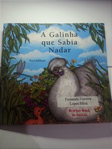 A galinha que sabia nadar - Paul Adshead
