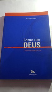 Contar com Deus - Xavier Thevenot