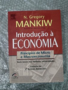 Introdução à Economia princípios de Micro e Macroeconomia - N. Gregory Mankiw