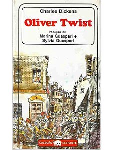 Oliver Twist (Coleção Elefante) - Charles Dickens