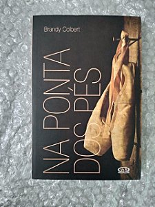 Na Ponta dos Pés - Brandy Colbert