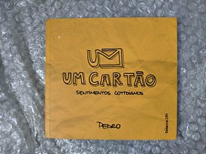 Um Cartão Sentimentos cotidianos - Pedro Henrique