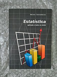 Estatística Aplicada a Todos os Níveis - Nelson Castenheira