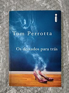 Os Deixados para Trás - Tom Perrotta