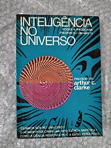 Inteligência do Universo - Roger A. Macgowan e Frederick I. Ordway