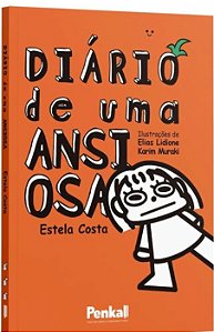 Diário de uma ansiosa - Estela Costa