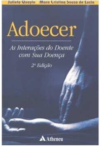 Adoecer: as Interações do Doente Com Sua Doença - Julieta Quayle
