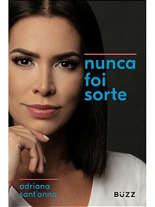 Nunca foi sorte - Adriana Anna