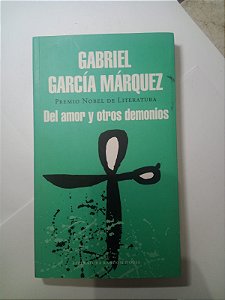 Del amor y otros demonios - Gabriel Garcia Marquez