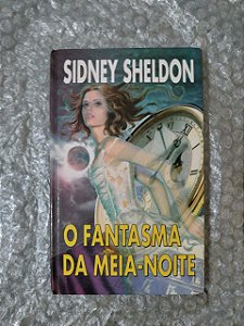 O Fantasma da meia-Noite - Sidney Sheldon