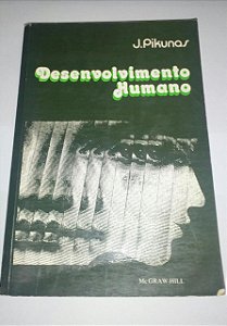 Desenvolvimento humano - J. Pikunas